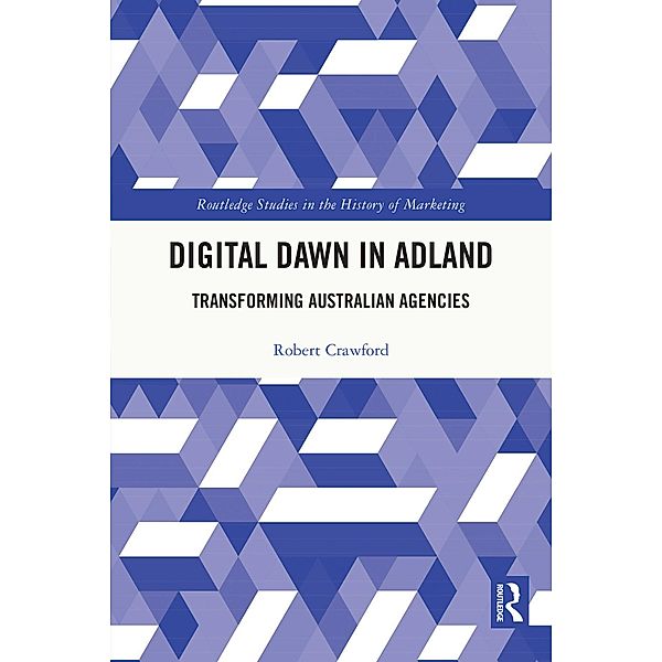 Digital Dawn in Adland, Robert Crawford