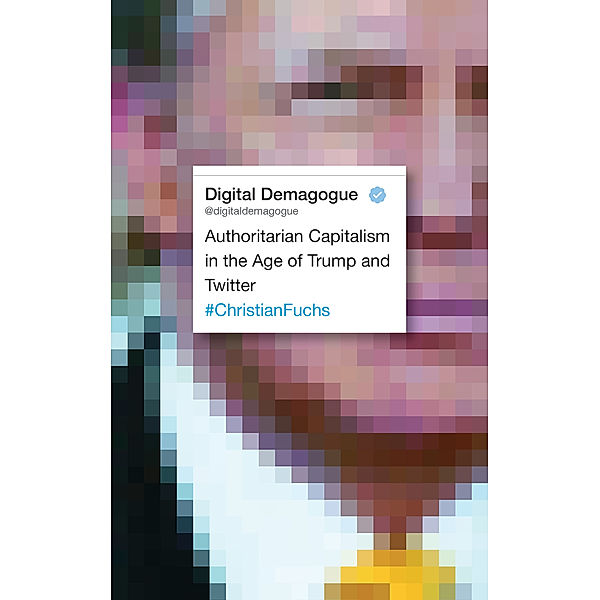 Digital Demagogue, Christian Fuchs
