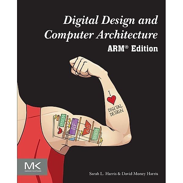 Digital Design and Computer Architecture, ARM Edition, Sarah Harris, David Harris