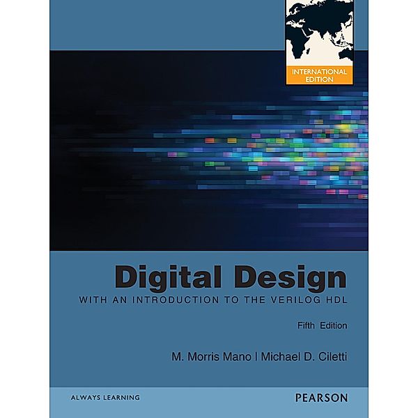 Digital Design eBook:International Edition, M. Morris Mano, Michael D. Ciletti