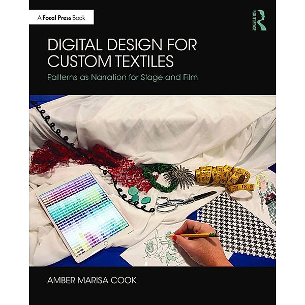 Digital Design for Custom Textiles, Amber Marisa Cook