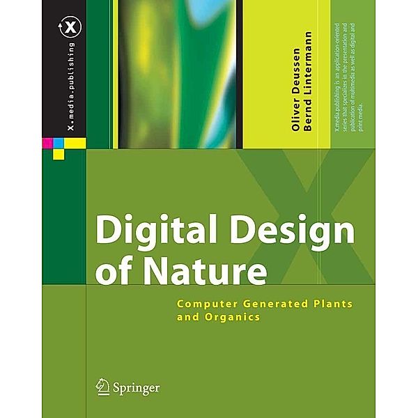 Digital Design of Nature / X.media.publishing, Oliver Deussen, Bernd Lintermann