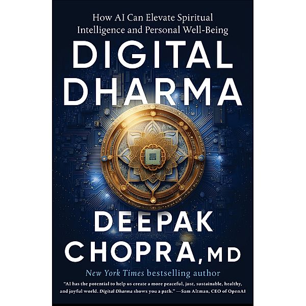 Digital Dharma, Deepak Chopra