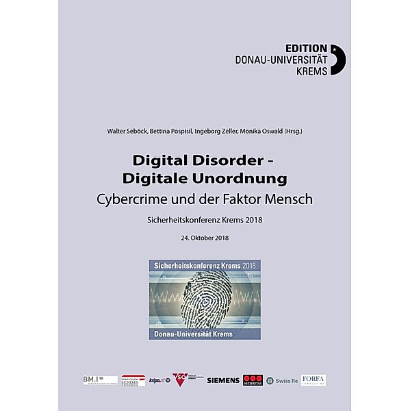 Digital Disorder - Digitale Unordnung. Cybercrime und der Faktor Mensch / Sicherheitskonferenz Krems Bd.2, Walter Seböck