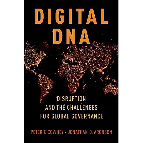Digital DNA, Peter F. Cowhey, Jonathan D. Aronson