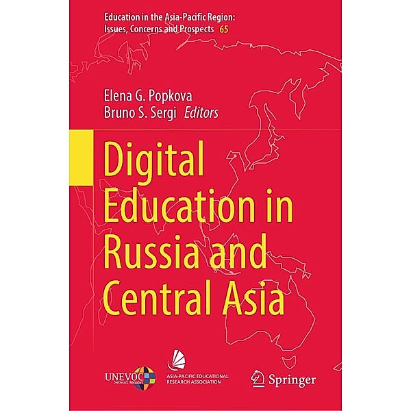 Digital Education in Russia and Central Asia / Education in the Asia-Pacific Region: Issues, Concerns and Prospects Bd.65