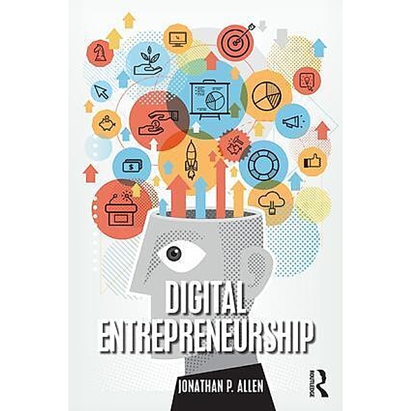 Digital Entrepreneurship, Jonathan Allen