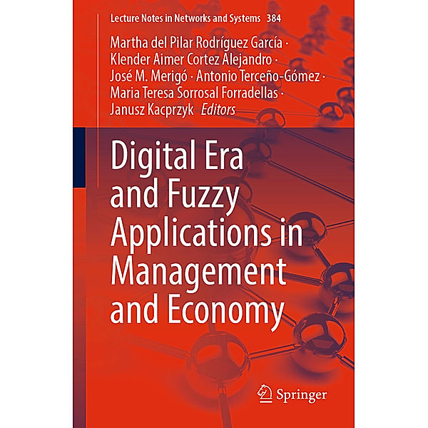 Digital Era and Fuzzy Applications in Management and Economy