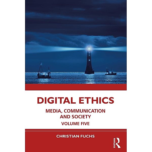 Digital Ethics, Christian Fuchs