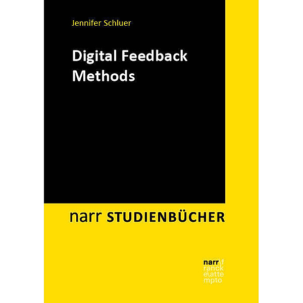 Digital Feedback Methods, Jennifer Schluer
