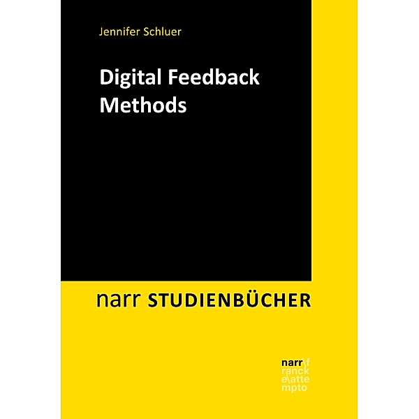 Digital Feedback Methods / Narr Studienbücher, Jennifer Schluer