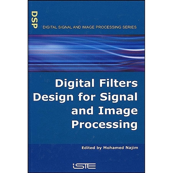 Digital Filters Design for Signal and Image Processing