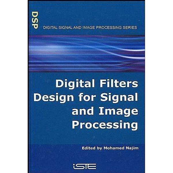 Digital Filters Design for Signal and Image Processing