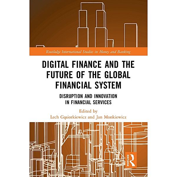 Digital Finance and the Future of the Global Financial System