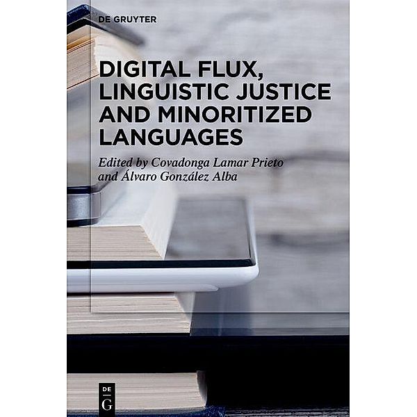 Digital Flux, Linguistic Justice and Minoritized Languages