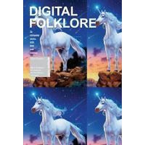 Digital Folklore