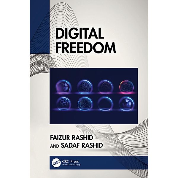 Digital Freedom, Faizur Rashid, Sadaf Rashid