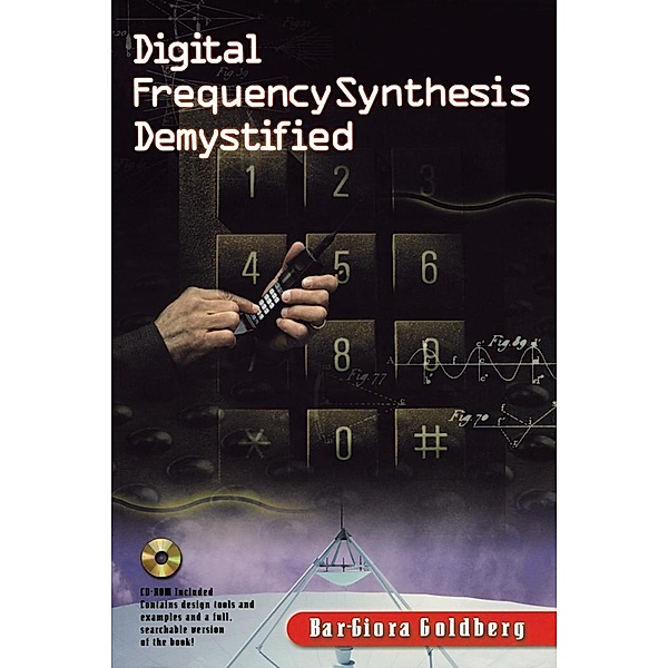 Digital Frequency Synthesis Demystified, Bar-Giora Goldberg
