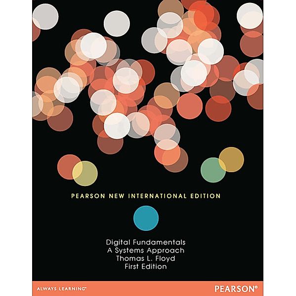 Digital Fundamentals: Pearson New International Edition PXE eBook, Thomas L Floyd