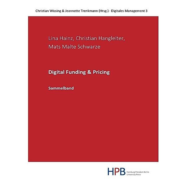 Digital Funding & Pricing, Lina Hainz, Christian Hangleiter, Mats Malte Schwarze