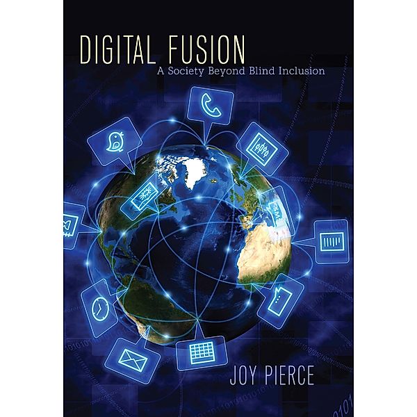 Digital Fusion / Critical Intercultural Communication Studies Bd.20, Joy Pierce