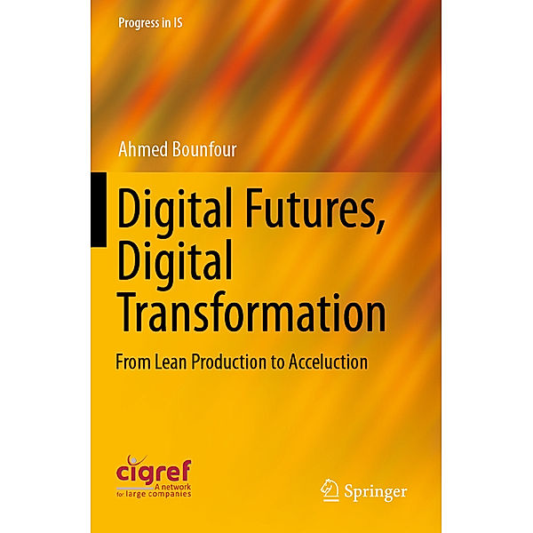 Digital Futures, Digital Transformation, Ahmed Bounfour