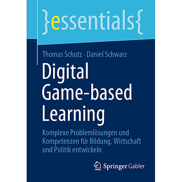 Digital Game-based Learning, Thomas Schutz, Daniel Schwarz