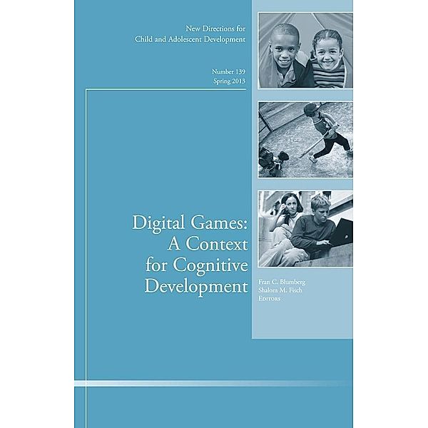 Digital Games / J-B CAD Single Issue Child & Adolescent Development Bd.139