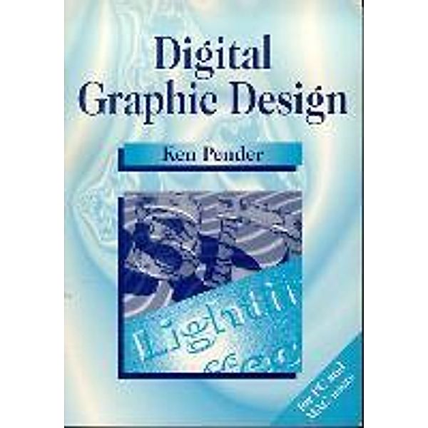 Digital Graphic Design, Ken Pender