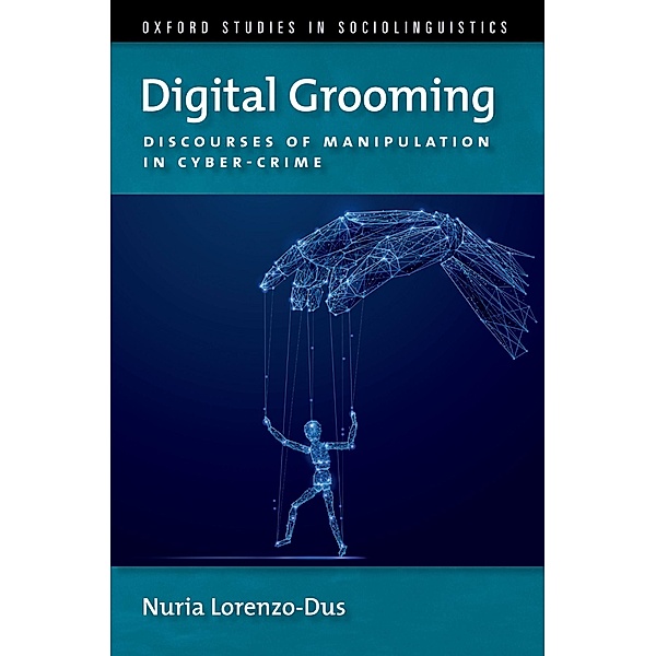 Digital Grooming, Nuria Lorenzo-Dus