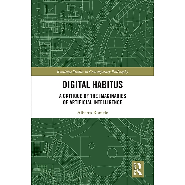 Digital Habitus, Alberto Romele