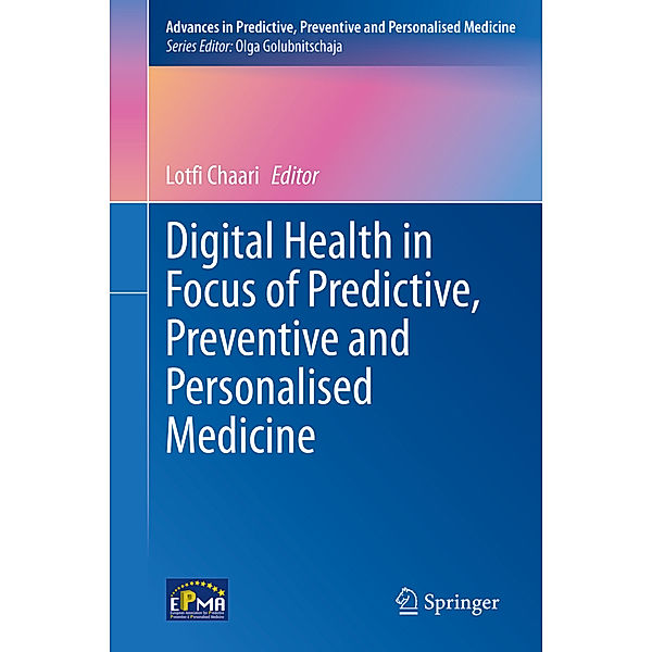 Digital Health in Focus of Predictive, Preventive and Personalised Medicine