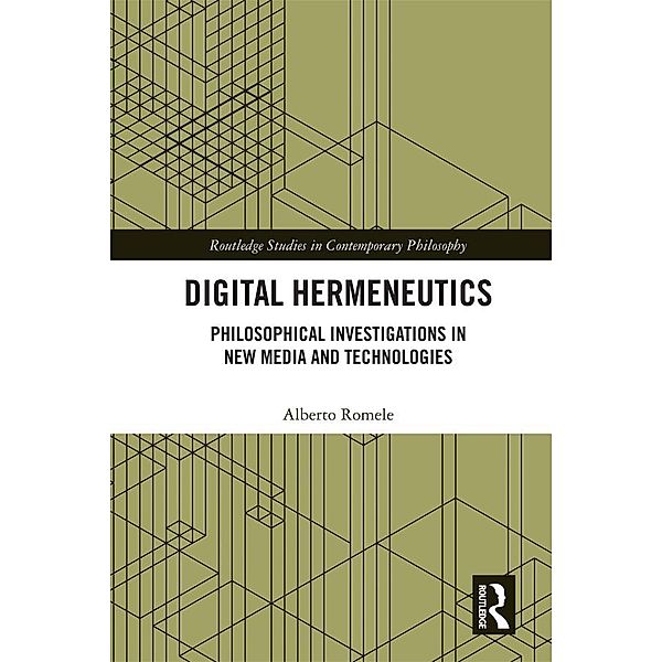 Digital Hermeneutics, Alberto Romele