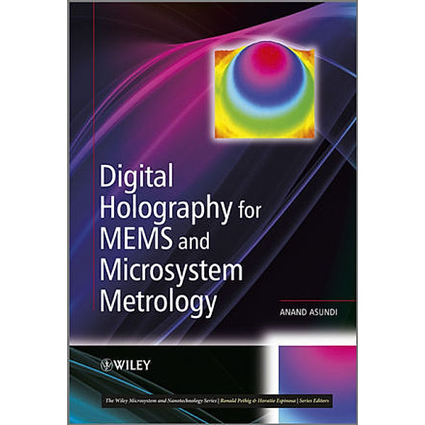 Digital Holography for MEMS and Microsystem Metrology