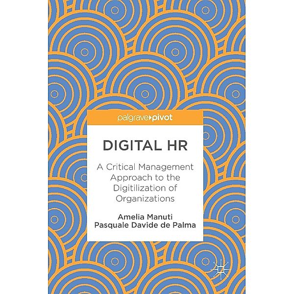 Digital HR / Progress in Mathematics, Amelia Manuti, Pasquale Davide De Palma