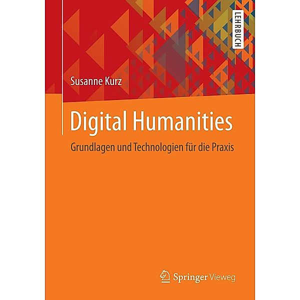 Digital Humanities, Susanne Kurz