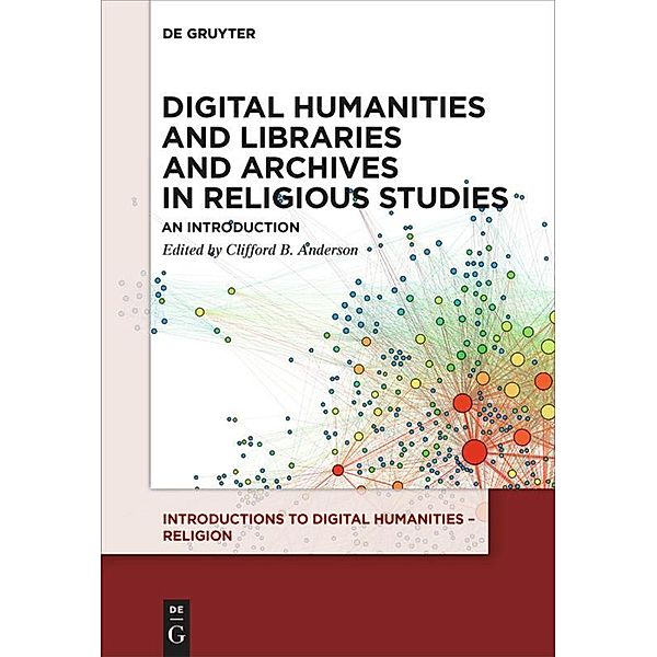 Digital Humanities and Libraries and Archives in Religious Studies