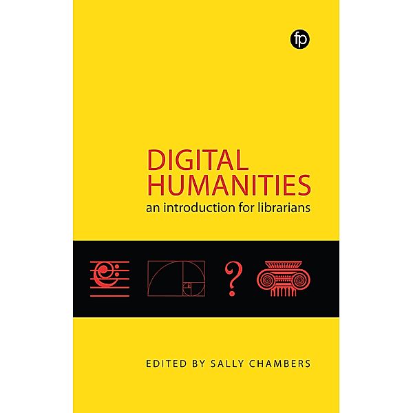 Digital Humanities / Facet Publishing