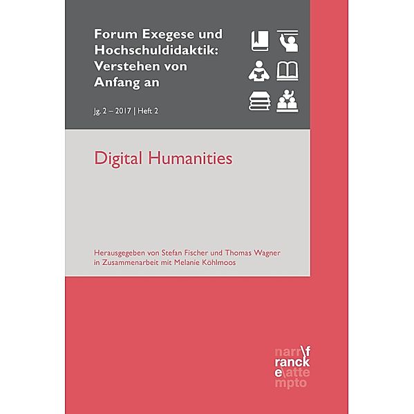 Digital Humanities / Forum Exegese und Hochschuldidaktik: Verstehen von Anfang an (VvAa)