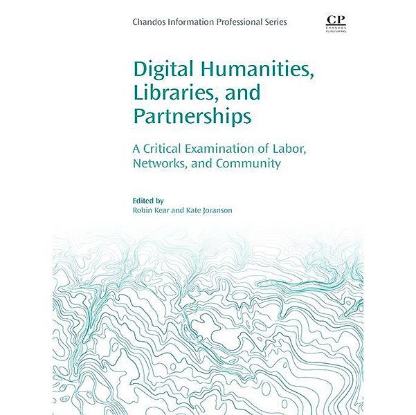 Digital Humanities, Libraries, and Partnerships