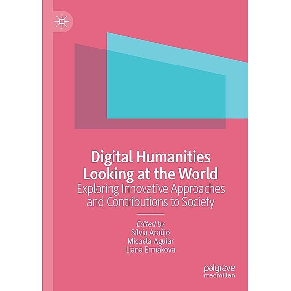 Digital Humanities Looking at the World / Progress in Mathematics