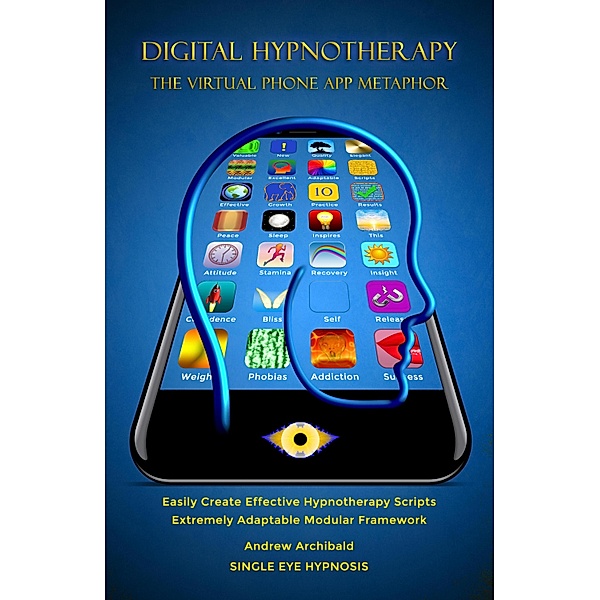 Digital Hypnotherapy, Andrew Archibald