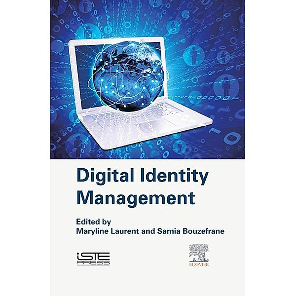 Digital Identity Management, Maryline Laurent, Samia Bouzefrane