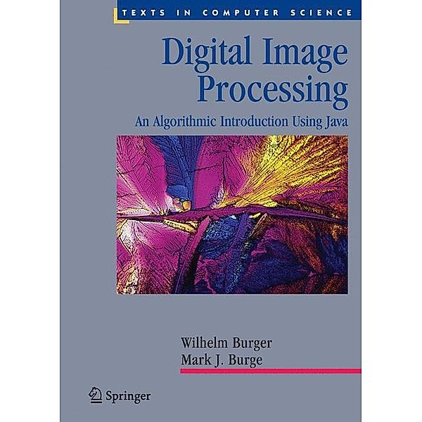 Digital Image Processing, Wilhelm Burger, Mark J. Burge