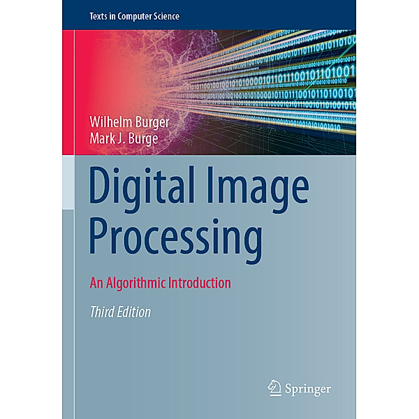 Digital Image Processing, Wilhelm Burger, Mark J. Burge