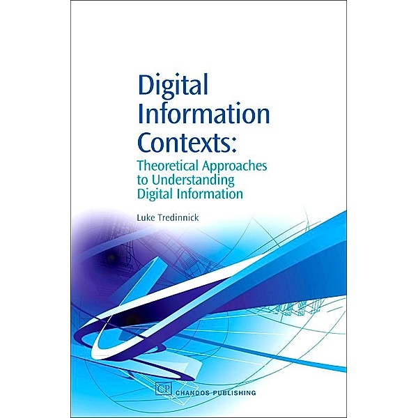 Digital Information Contexts, Luke Tredinnick