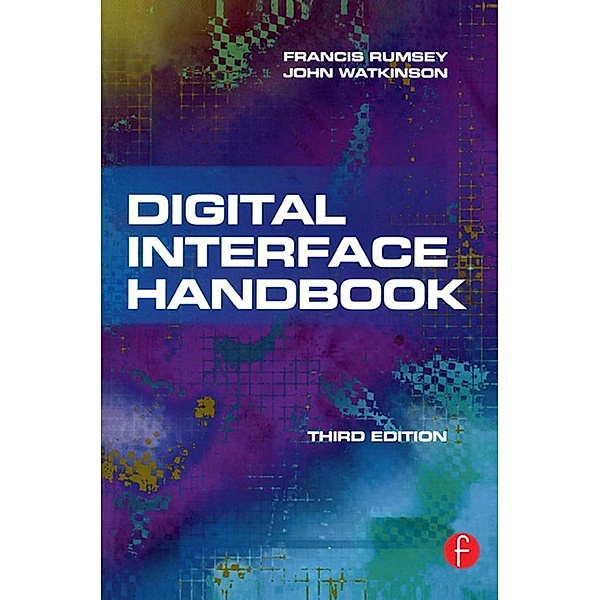 Digital Interface Handbook, John Watkinson, Francis Rumsey
