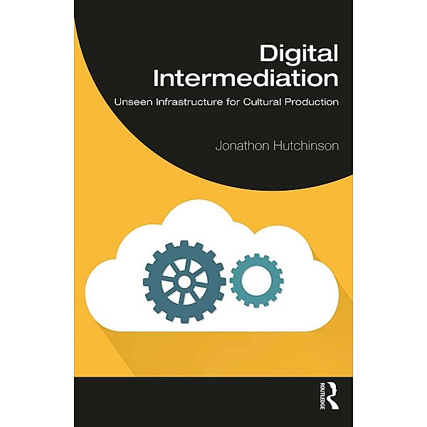 Digital Intermediation, Jonathon Hutchinson