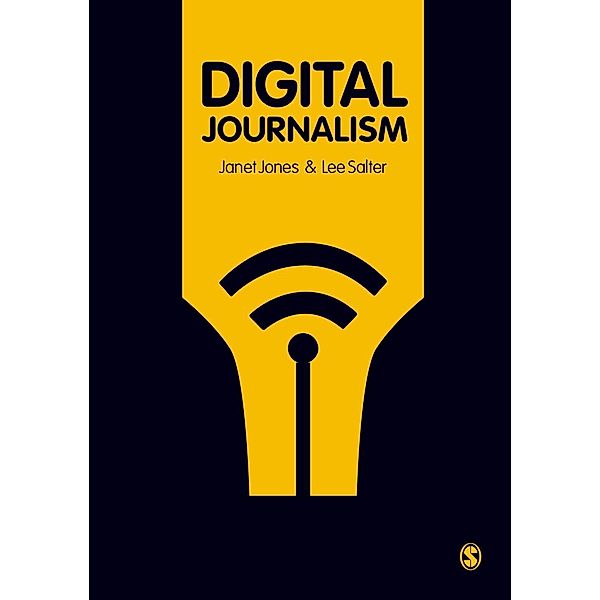 Digital Journalism, Janet Jones, Lee Salter