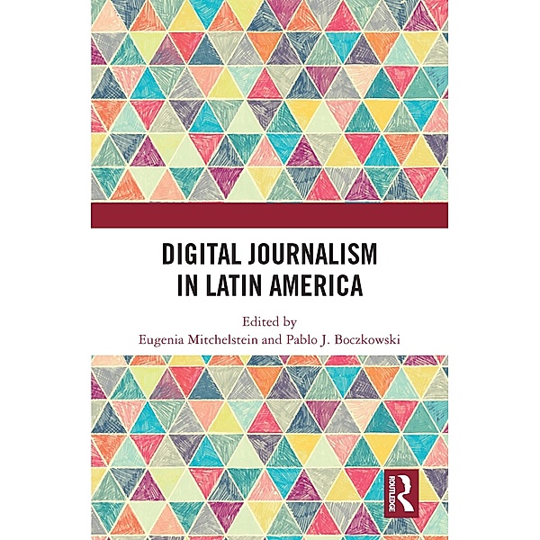 Digital Journalism in Latin America